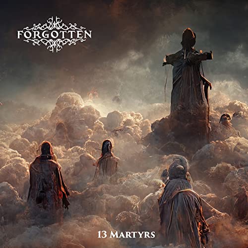 13 Martyrs von Sleaszy Rider
