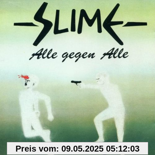 Alle Gegen Alle Alle Gegen Alle von Slime