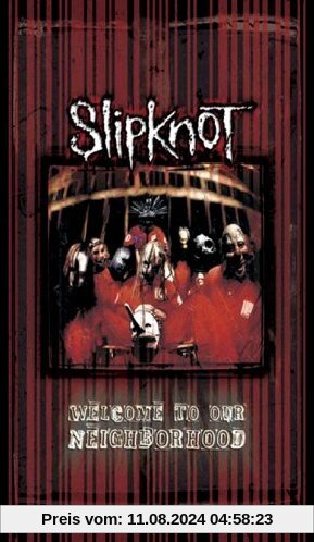 Slipknot - Welcome to Our Neighbourhood von Slipknot