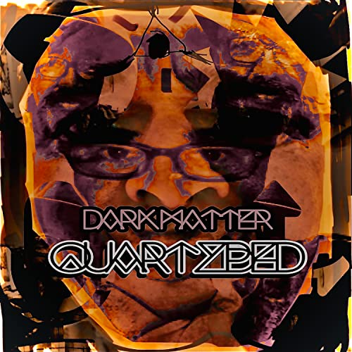 Quartzbed - Dark Matter von Sliptrick