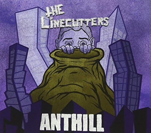 The Linecutters - Anthill von Slope
