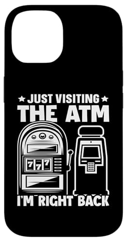 Schlitzmaschine: Besuchen Sie einfach den Geldautomat, ich bin direkt zurück Hülle für iPhone 14 Schlitzmaschine: Besuchen Sie einfach den Geldautomat, ich bin direkt zurück Hülle für iPhone 14 von Slot Machine And Slots Designs For Casino