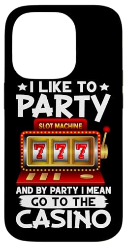 Schlitzmaschine: I Like To Party And By Party I Mean The Casino Hülle für iPhone 14 Pro Schlitzmaschine: I Like To Party And By Party I Mean The Casino Hülle für iPhone 14 Pro von Slot Machine And Slots Designs For Casino