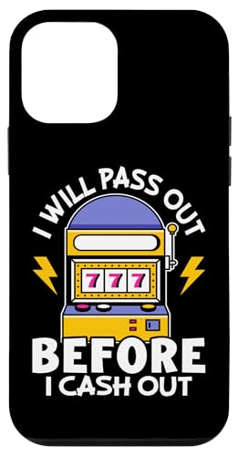 Schlitzmaschine: I Will Pass Out Before I Cash Out Hülle für iPhone 12 mini Schlitzmaschine: I Will Pass Out Before I Cash Out Hülle für iPhone 12 mini von Slot Machine And Slots Designs For Casino