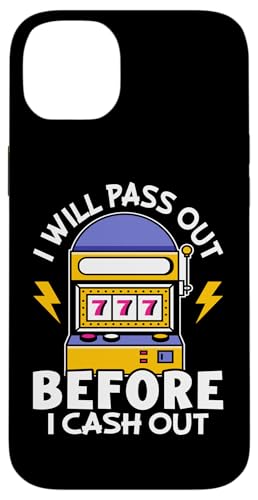 Schlitzmaschine: I Will Pass Out Before I Cash Out Hülle für iPhone 14 Plus Schlitzmaschine: I Will Pass Out Before I Cash Out Hülle für iPhone 14 Plus von Slot Machine And Slots Designs For Casino