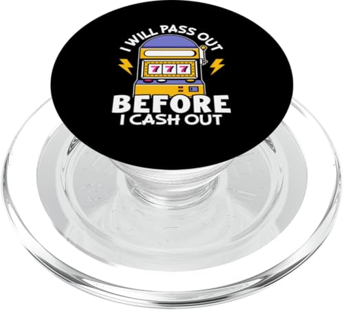 Schlitzmaschine: I Will Pass Out Before I Cash Out PopSockets PopGrip für MagSafe Schlitzmaschine: I Will Pass Out Before I Cash Out PopSockets PopGrip für MagSafe von Slot Machine And Slots Designs For Casino