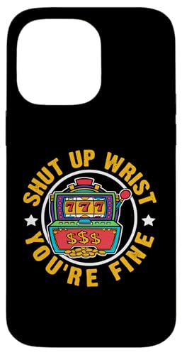 Schlitzmaschine: Schließen Sie das Handgelenk ab, Sie sind in Ordnung Hülle für iPhone 14 Pro Max von Slot Machine And Slots Designs For Casino