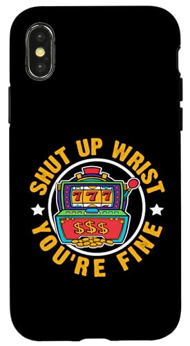 Schlitzmaschine: Schließen Sie das Handgelenk ab, Sie sind in Ordnung Hülle für iPhone X/XS Schlitzmaschine: Schließen Sie das Handgelenk ab, Sie sind in Ordnung Hülle für iPhone X/XS von Slot Machine And Slots Designs For Casino