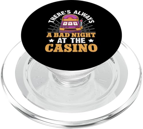 Schlitzmaschine: There's Always A Bad Night At The Casino PopSockets PopGrip für MagSafe von Slot Machine And Slots Designs For Casino