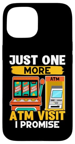 Slot-Machine: Nur noch ein ATM-Besuch, verspreche ich Hülle für iPhone 15 Slot-Machine: Nur noch ein ATM-Besuch, verspreche ich Hülle für iPhone 15 von Slot Machine And Slots Designs For Casino