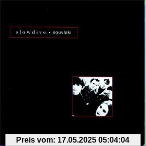 Souvlaki Souvlaki von Slowdive