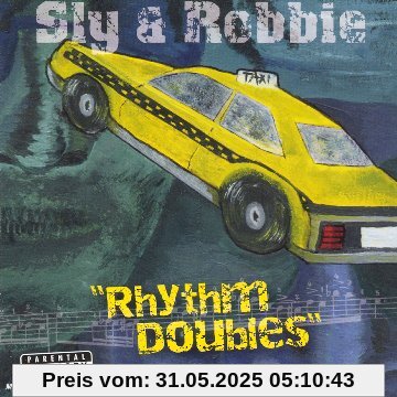Rhythm Doubles Rhythm Doubles von Sly & Robbie