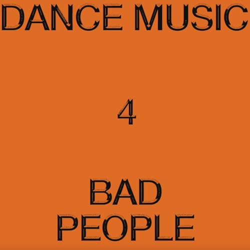 Dance Music 4 Bad People [Vinyl LP] von Smalltown Supersound
