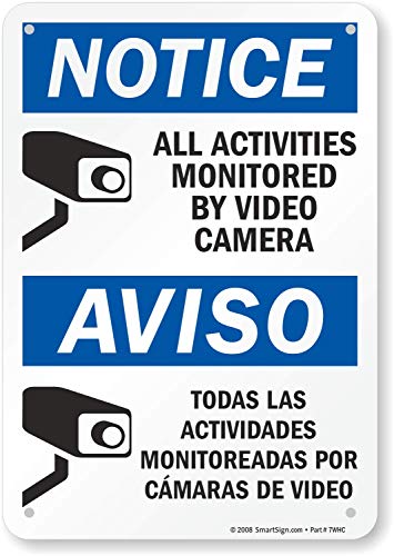 SmartSign Zweisprachiges Schild "Notice - All Activities Monitored by Video Camera", 17,8 x 25,4 cm, Kunststoff von SmartSign