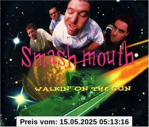 Walkin' on the Sun Walkin' on the Sun von Smash Mouth