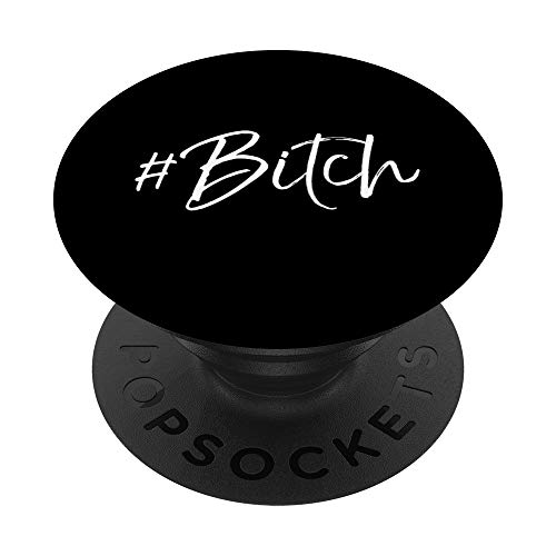 Funny Feminist Bitch Quote for Women Cute Empowerment #Bitch - PopSockets Ausziehbarer Sockel und Griff für Smartphones und Tablets von Smash Patriarchy Feminist Shirts Design Studio