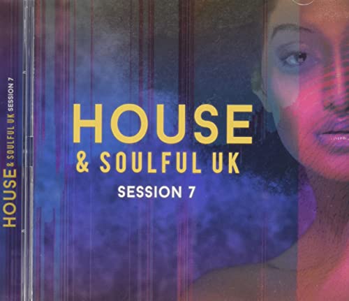 House & Soulful Uk: Session 7 / Various von Smilax