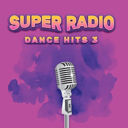 Super Radio Dance Hits 3 / Various von Smilax