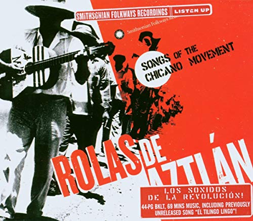 Rolas de Aztlan-Songs Chicano Mvt von Smithsonian Folkways