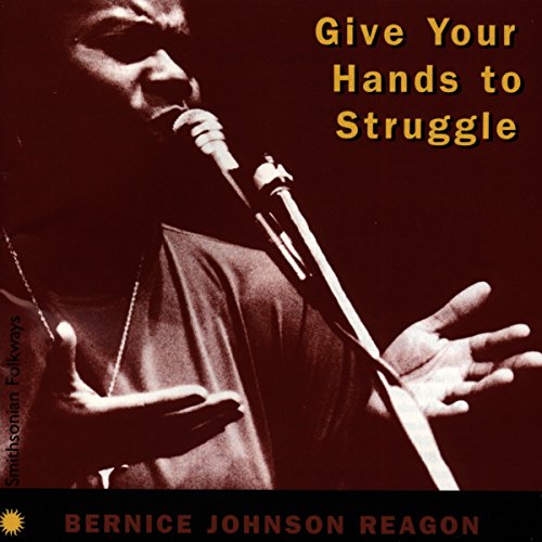 Give Your Hands to Struggle von Smithsonian Folkways