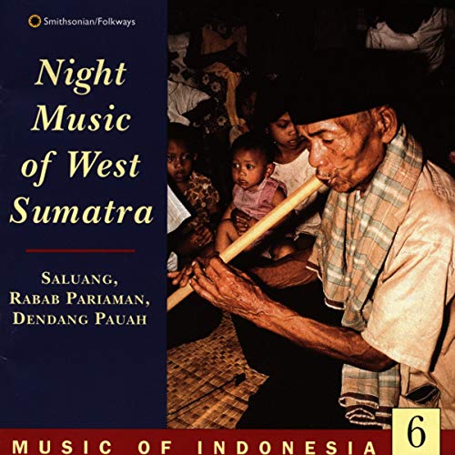 Indonesia 6-Night Music of West Sumatra von Smithsonian Folkways