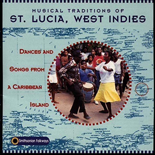 Musical Trad.of St.Lucia,W-I von Smithsonian Folkways