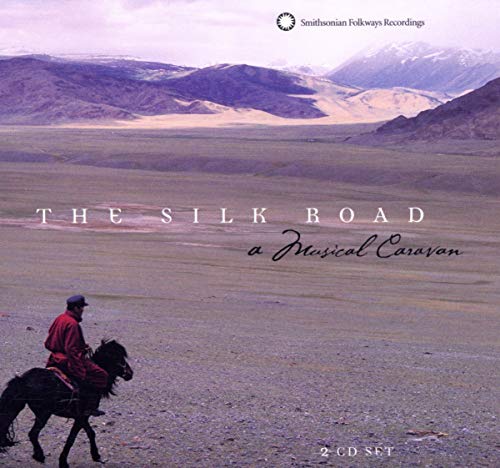 The Silk Road-a Musical Caravan von Smithsonian Folkways