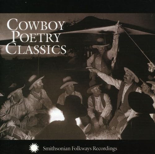 Cowboy Poetry Classics von Smithsonian Folkways
