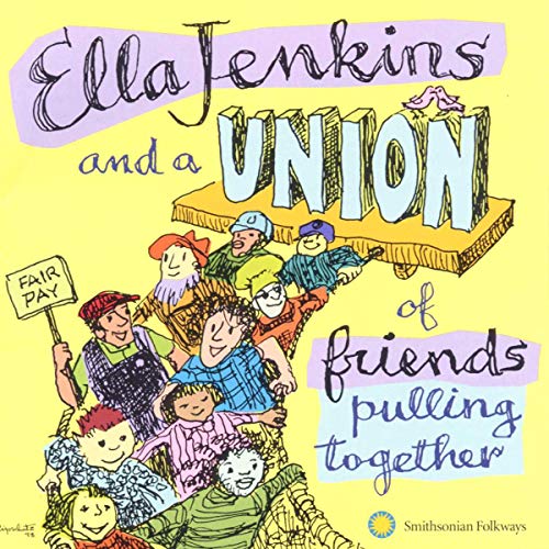 Ella Jenkins and a Union of Friends von Smithsonian Folkways