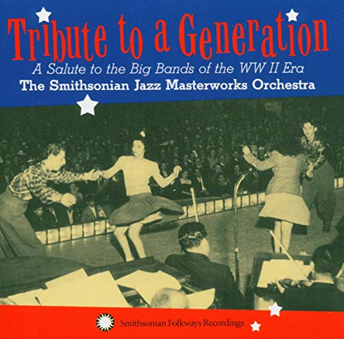 Tribute to a Generation von Smithsonian Folkways