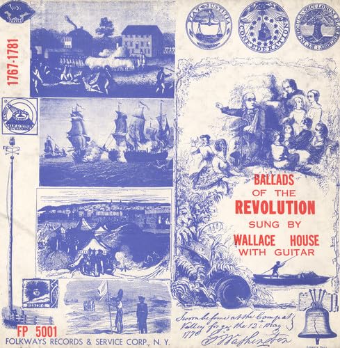 Ballads of the Revolution 1767-1781 Ballads of the Revolution 1767-1781 von Smithsonian Folkways