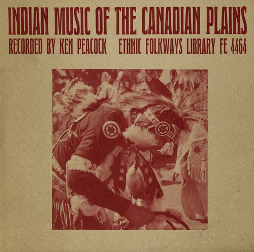 Indian Canadian Plains / Various von Smithsonian Folkways