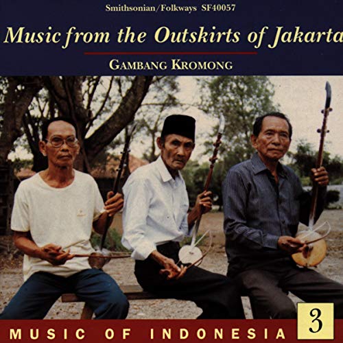 Indonesia 3-Music from the Outskirts of Jakarta von Smithsonian Folkways