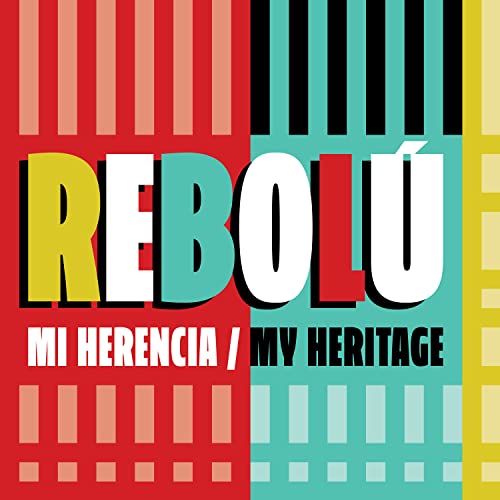 Rebolu: Mi Herencia (My Heritage) [CD] von Smithsonian Folkways