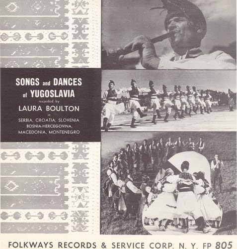 Songs and Dances of Yugoslavia von Smithsonian Folkways