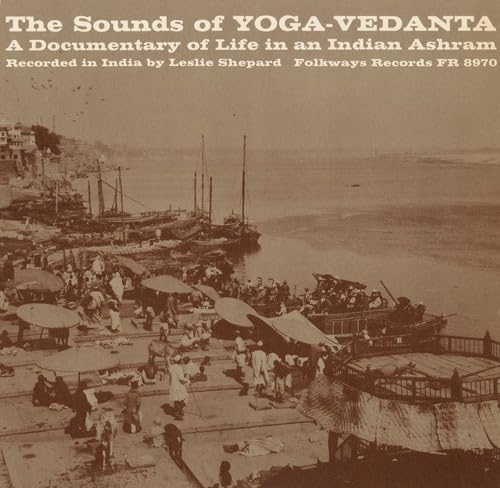 Sounds of Yoga-Vedanta / Various von Smithsonian Folkways