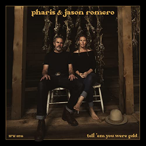 Tell 'Em You Were Gold Tell 'Em You Were Gold von Smithsonian Folkways