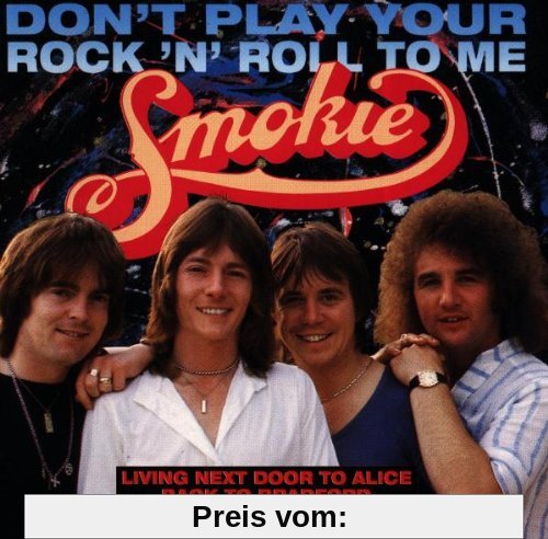 Don'T Play Your Rock 'N' Roll To Me von Smokie