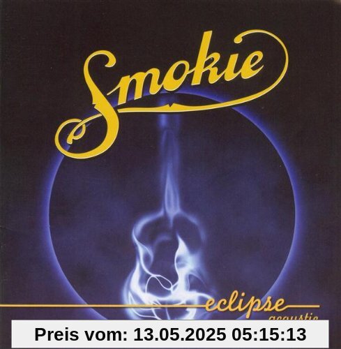 Eclipse Acoustic Eclipse Acoustic von Smokie