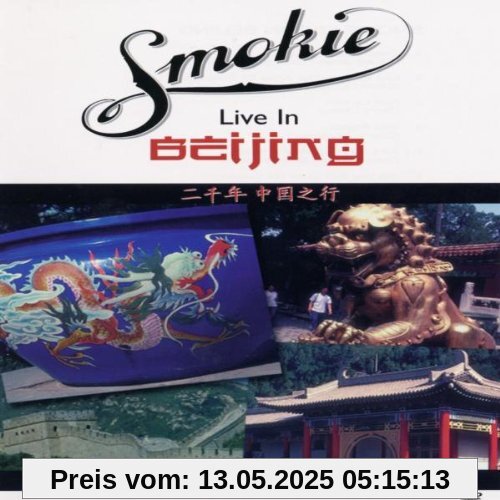 Smokie - Live In Beijing von Smokie