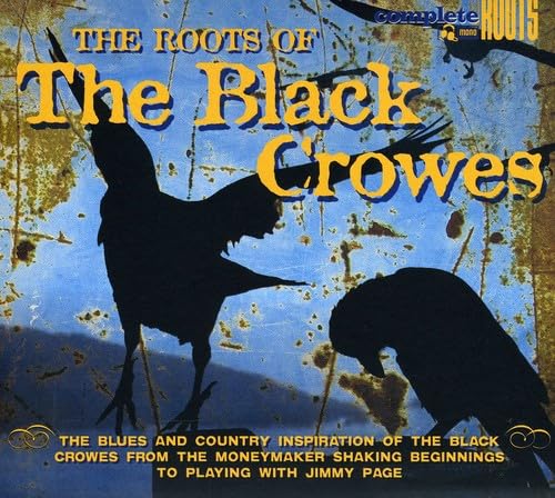 The Roots of the Black Crowes von Snapper