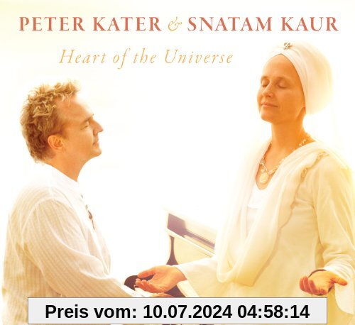 Heart of the Universe von Snatam Kaur