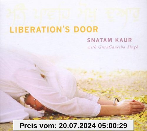 Liberation's Door von Snatam Kaur