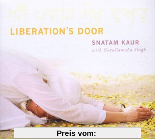 Liberation's Door von Snatam Kaur