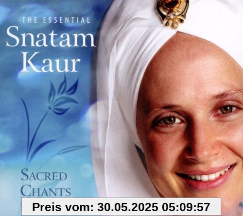 The Essential - Sacred Chants for Healing The Essential - Sacred Chants for Healing von Snatam Kaur