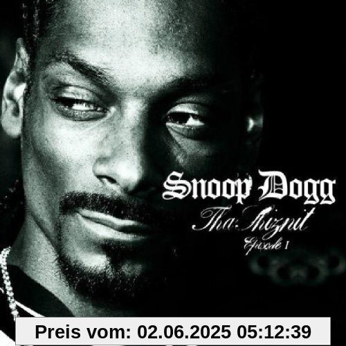 Tha Shiznit-Episode 1 von Snoop Dogg