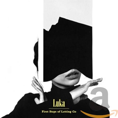 Luka - First Steps Of Letting Go von Snowstar Records