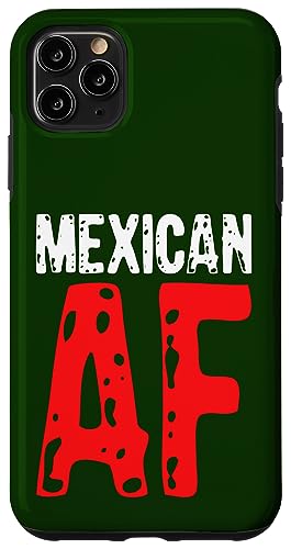 Mexikanischer AF stolze Hispanische Menschen d mexikanischen Hülle für iPhone 11 Pro Max von So Cool Designs