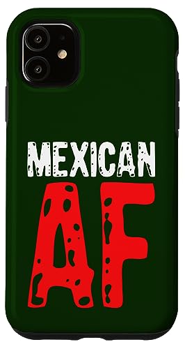 Mexikanischer AF stolze Hispanische Menschen d mexikanischen Hülle für iPhone 11 Mexikanischer AF stolze Hispanische Menschen d mexikanischen Hülle für iPhone 11 von So Cool Designs