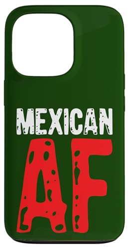 Mexikanischer AF stolze Hispanische Menschen d mexikanischen Hülle für iPhone 13 Pro Mexikanischer AF stolze Hispanische Menschen d mexikanischen Hülle für iPhone 13 Pro von So Cool Designs